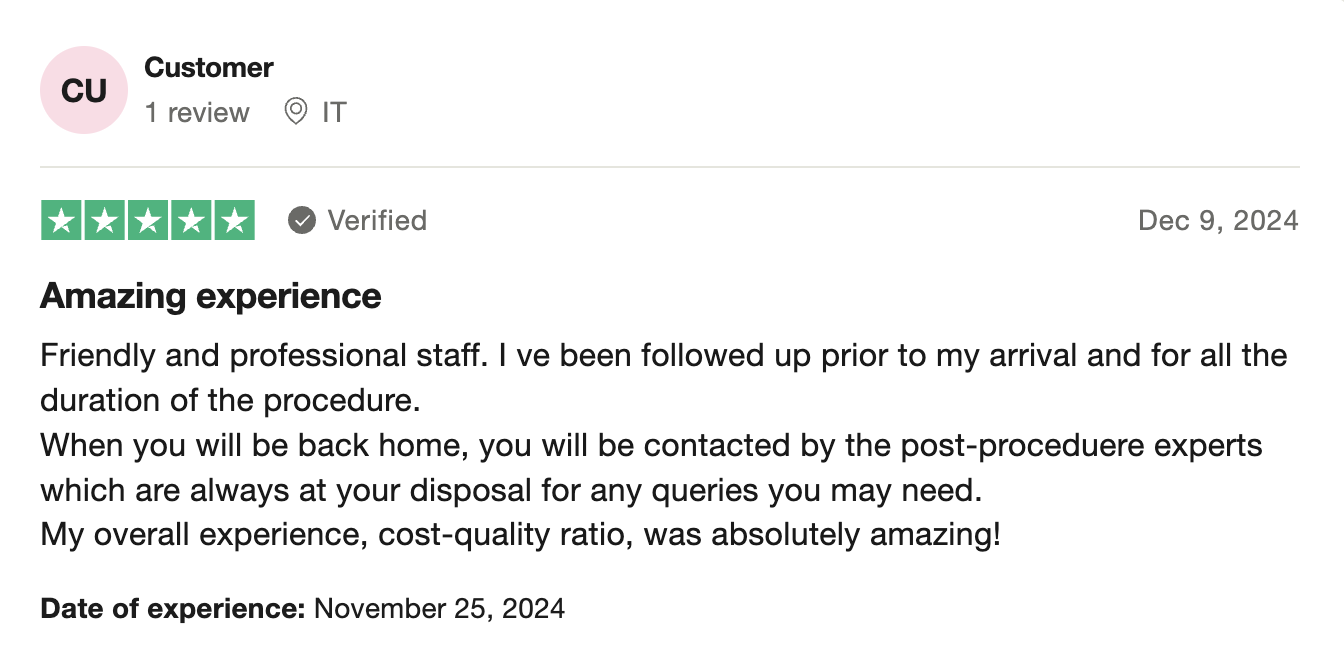 Verified customer review praising friendly staff, excellent pre and post-procedure care, and great cost-quality ratio.